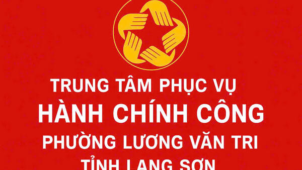 Trung tâm phục vụ hành chính công phường Lương Văn Tri tổ chức làm việc vào ngày thứ Bảy hàng tuần, bắt đầu từ ngày 26/7/2025 để tiếp nhận và giải quyết một số thủ tục hành chính.